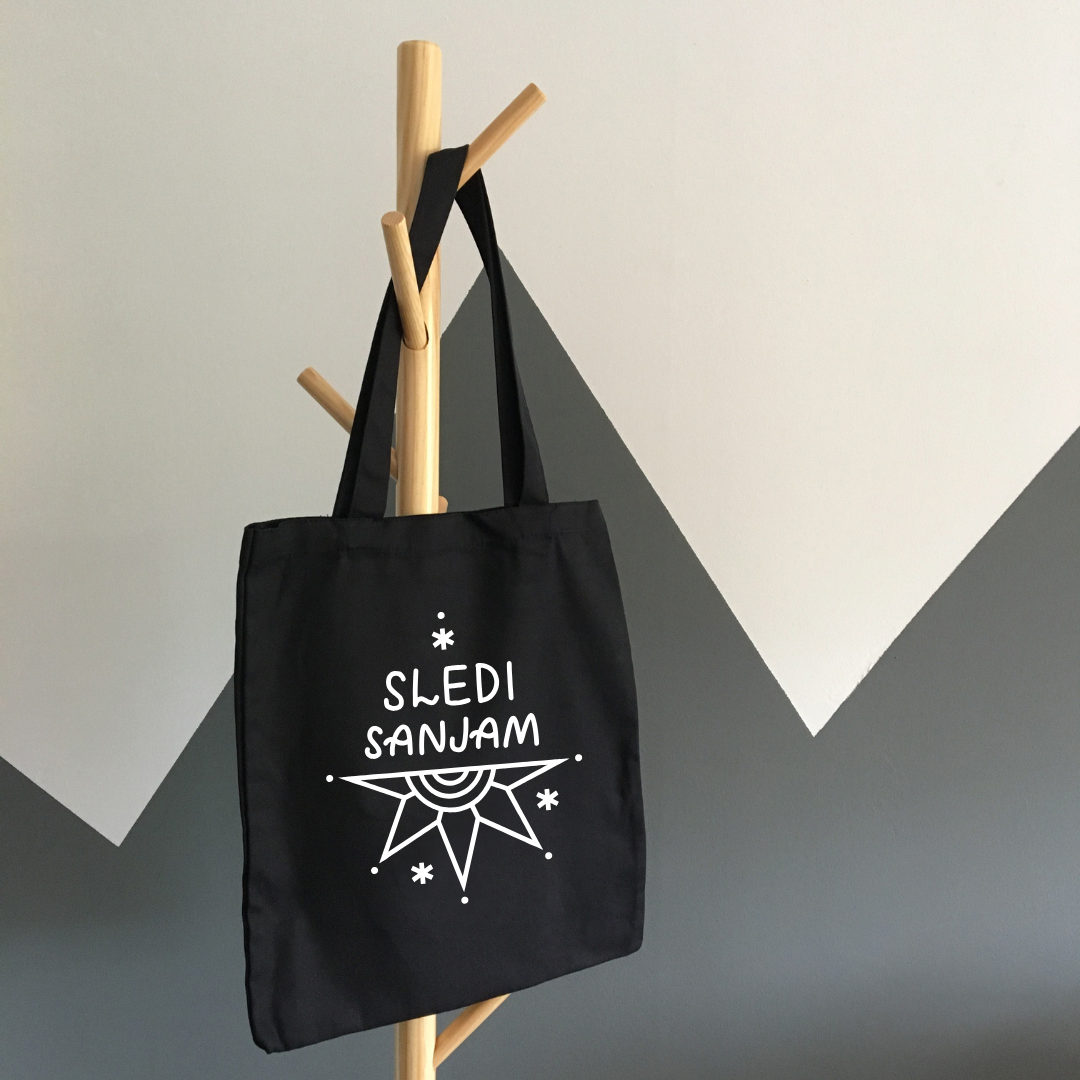 Bombažna nakupovalna vrečka z napisom SLEDI SANJAM – motivacijsko darilo | KiliMina HandMade