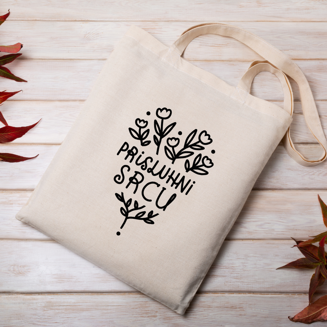 Bombažna nakupovalna vrečka z napisom PRISLUHNI SRCU – motivacijsko darilo | KiliMina HandMade